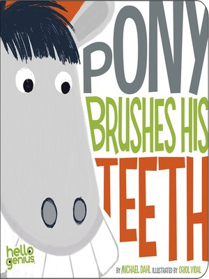cover image of Pony Brushes His Teeth